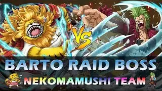 [OPTC] Bartolomeo 60 Stamina (2:01) - Double Legend Nekomamushi