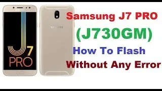 Samsung J7 Pro (J730GM) Flashing Error.An Error Has Occurred While Updating The Device Software.