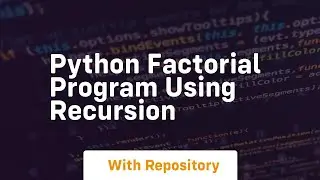 python factorial program using recursion