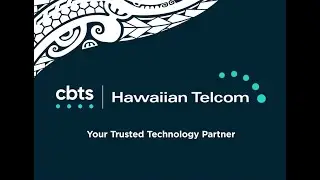 Drive your business outcomes with CBTS | Hawaiian Telcom