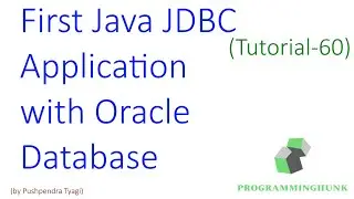 Java Application with Oracle | JDBC application with Oracle | Java tutorial | 2020 | programminghunk