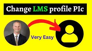 How to change profile picture in LMS | HOW TO CHANGE MOODLE PROFILE PICTURE