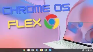 Comment Installer ChromeOS Flex Part 1