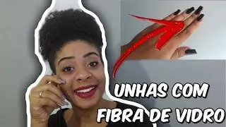 ALONGAMENTO DE UNHAS COM FIBRA DE VIDRO - MINHA EXPERIÊNCIA | RAILA GOMES