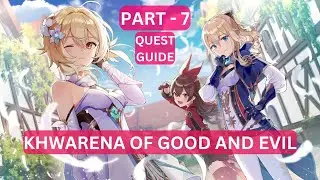 Khvarena of Good And Evil:Quest Guide Part 7 #genshinimpact #worldquest #gameplay #sorush