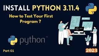 Download and Install Python3 Latest Release on Windows | Run your First Python Program on Shell |