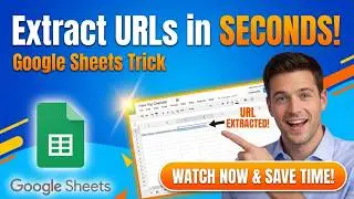How to Extract URLs from Hyperlinks in Google Sheets (Updated 2026 Step-by-Step Beginner Guide)