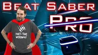 Beat Saber. Because you can't have too many Beat Saber Videos...