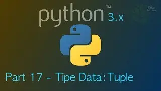 Belajar Python #17 - tipe data tuple