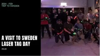 A visit to Sweden | Laser tag day