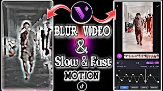 TikTok Trending Blur & Slow Mo Video Editing in Motion Ninja App|| Slow & Fast & Blur Video Editing
