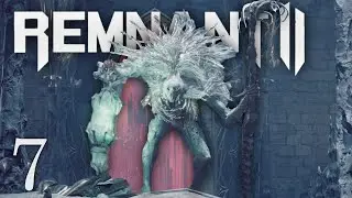 Remnant 2 - This Boss made us Rage! | Co-op Playthrough [Part 7]