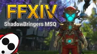 ShadowBringers MSQ! | 🔴 FFXIV Livestream
