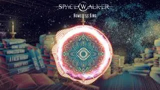 Spacewalker - Homeless King