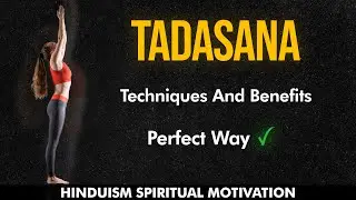 Tadasana || YOGA ASANAS || Part - 1 || HINDUISM SPIRITUAL MOTIVATION