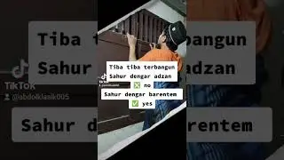 derama sahur 2023 #fyptiktok #ramadan2023 #raya2023 #sahuraceh #sahur