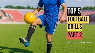 Top Ball Control & Passing Drill for Footballers Part 2  | Improve Your Footwork