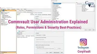 #Commvault - User Administration & Security - CommCell Users (for beginners) - Part-01