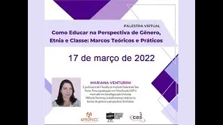 PALESTRA VIRTUAL - GÊNERO, ETNIA E CLASSE