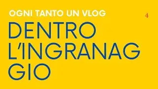 Imparare a stare dentro l'ingranaggio / Ogni tanto, 4