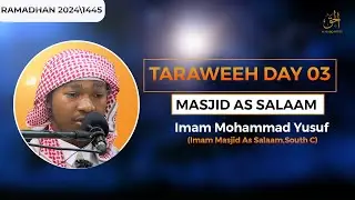 Taraweeh day 3 | Imam Mohammad Yusuf | Masjid As-Salaam