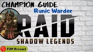 [F2P] | Runic Warder Raid Shadow Legends Champion Guide