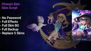 Change Lunar Magic Epic Skin Script Replace 5 Skins | No Password | | Shogun
