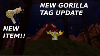 NEW GORILA TAG UPDATE!
