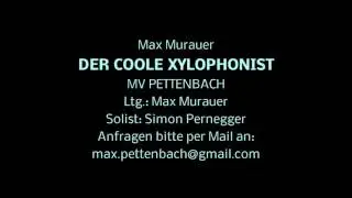 Der coole Xylophonist von Max Murauer