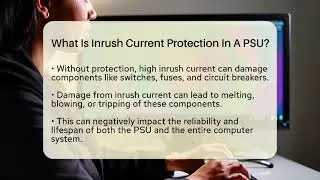 What Is Inrush Current Protection In A PSU? - Your Computer Companion