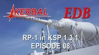 KSP 1.3.1 with Realism Overhaul - RP-1 08 - Very Able Redemption