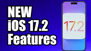 iOS 17.2 Full Review: Exciting New Features Unleashed!