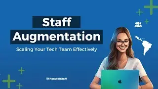 Nearshore Staff Augmentation: Scaling Your Tech Team Effectively 🚀👩‍💻