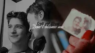 scott & allison [don't blame me] ll teen wolf: the movie