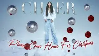Cher - Please Come Home for Christmas (Official Audio)