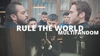 Multifandom || Rule the world