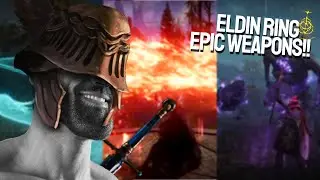 13 Giga Epic Chad Weapons you should have in Eldin Ring's