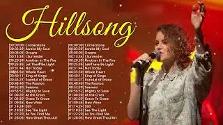 Hillsong Worship Best Praise Songs Collection 2020 - Gospel Christian Songs Of Hillsong Worship