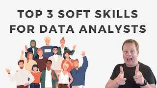 Top 3 Soft Skills for Data Analysts