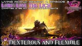 Guild Wars 2 - Dexterous and Flexible (Be My Guest achievement)