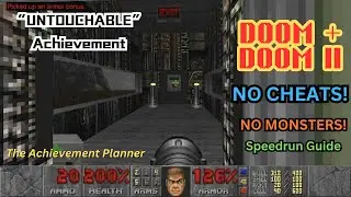 DOOM + DOOM II -Untouchable Achievement -NO MONSTERS -NO CHEATS or CONSOLE COMMANDS - Ultra-Violence