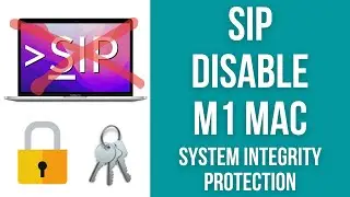 How To Disable SIP On M1 Mac (System Integrity Protection)