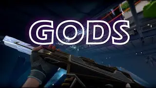 [4K] GODS (Valorant montage)