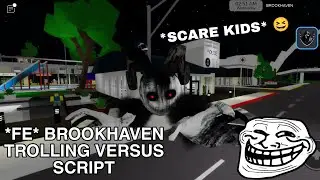 *NEW* Brookhaven Fe Trolling Versus Script Hack |  SCARE KIDS 😆 Fluxus,Hydrogen,Delta, Arceus Mobile