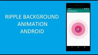 Android Tutorial - Ripple Effect Background Animation in under 7 Minutes