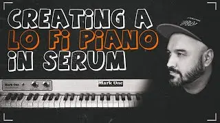 Создание LO-FI пианино в Serum/How to Create LO-FI Piano using Serum in FL Studio#FLStudio