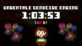 undertale GENOCIDE ending speedrun in 1:03:53.6 (TOP 5)