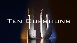 Ten Questions!