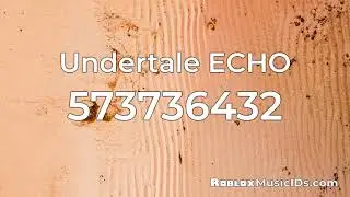 20 Popular Undertale Roblox Music Codes/IDs (Working 2021)