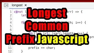 Longest Common Prefix JavaScript